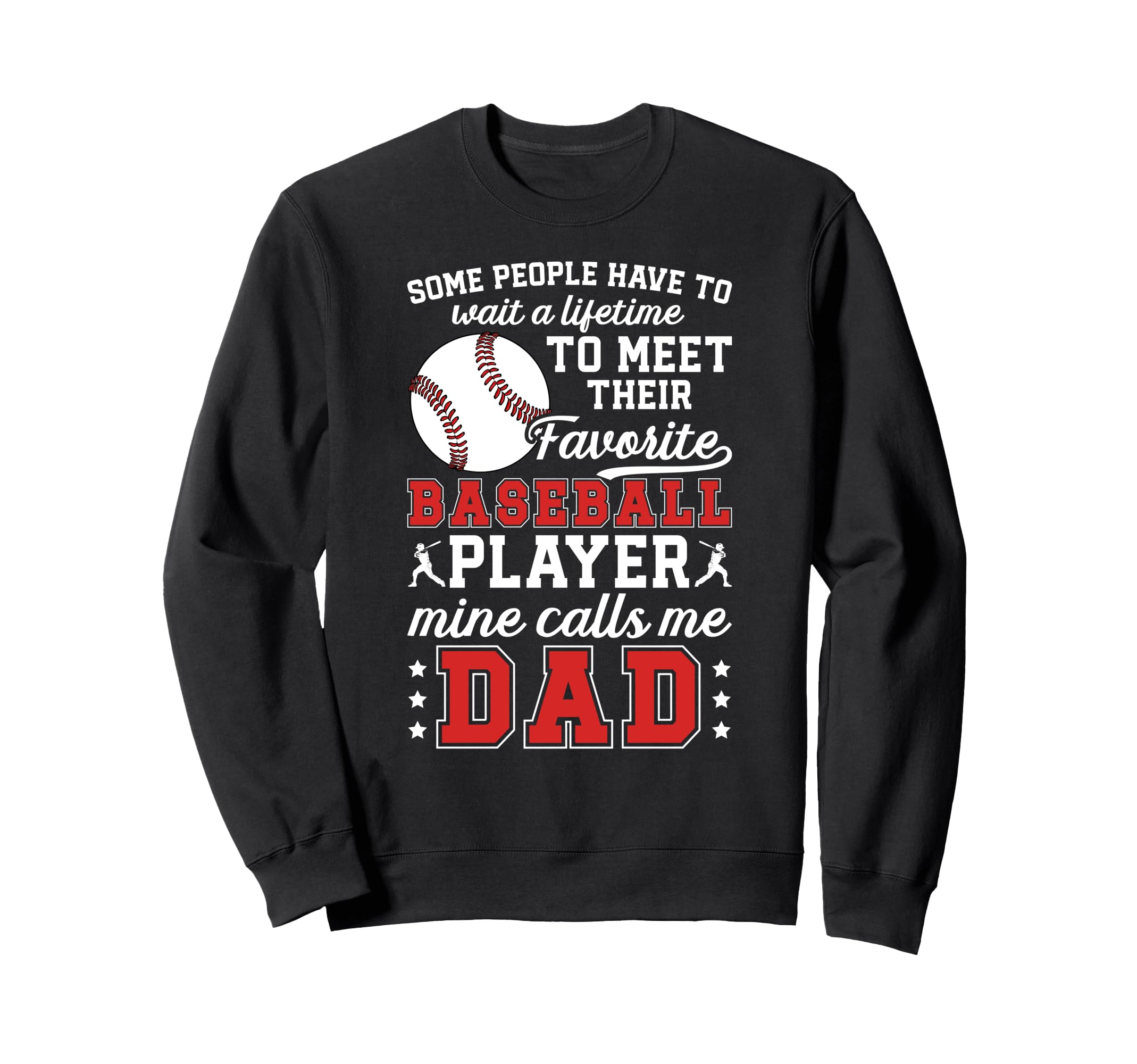 Proud Baseball Dad Baseball Sweatshirt - Streetwear Style for Adults - T-Shirt, Sweatshirt, Hoodie