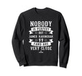 Nobody Is James Karinchak Funny Sweatshirt - Streetwear Style for Adults - T-Shirt, Sweatshirt, Hoodie