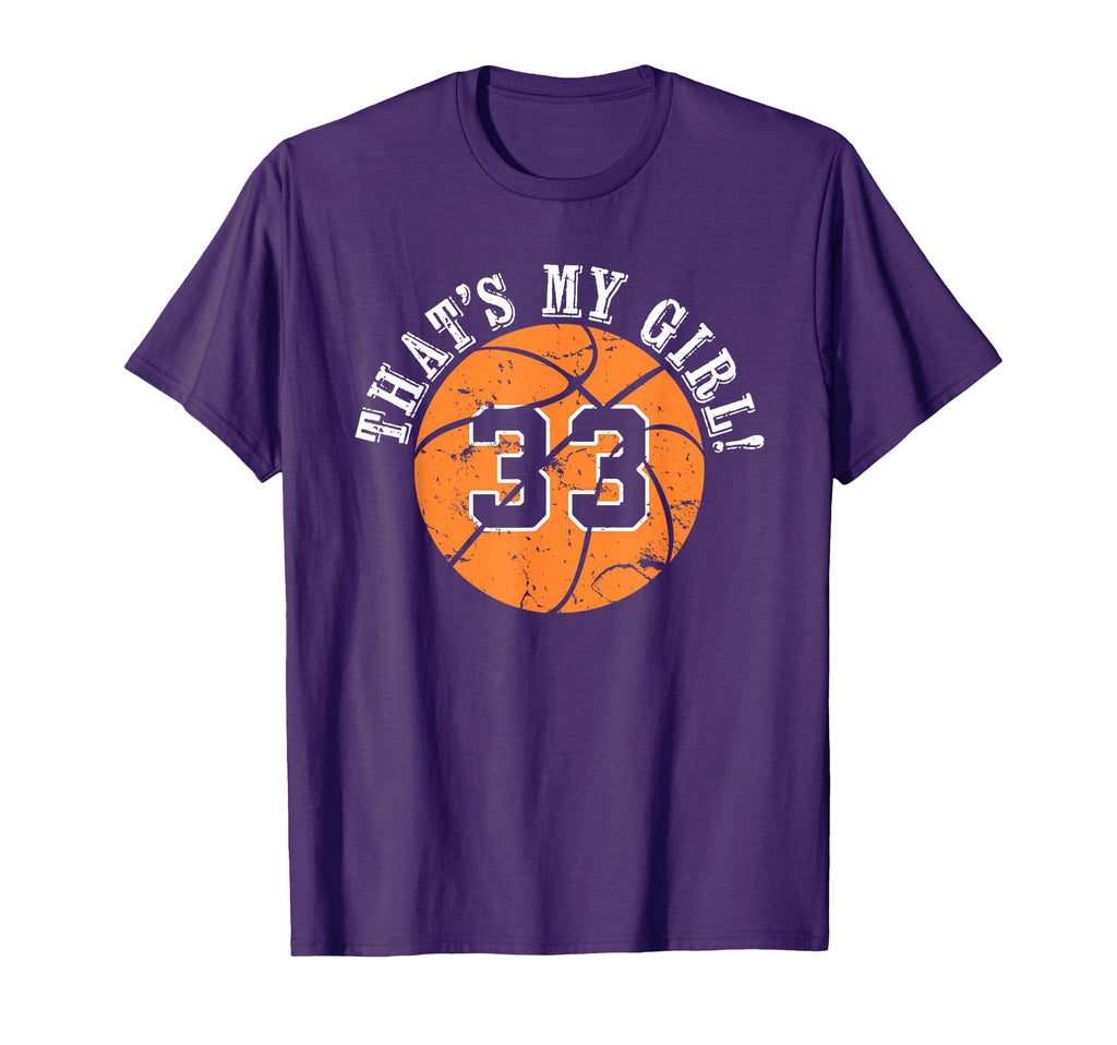 Unique Thats My 33 Basketball T-Shirt - Fun Novelty Design for Adults - T-Shirt, Sweatshirt, Hoodie