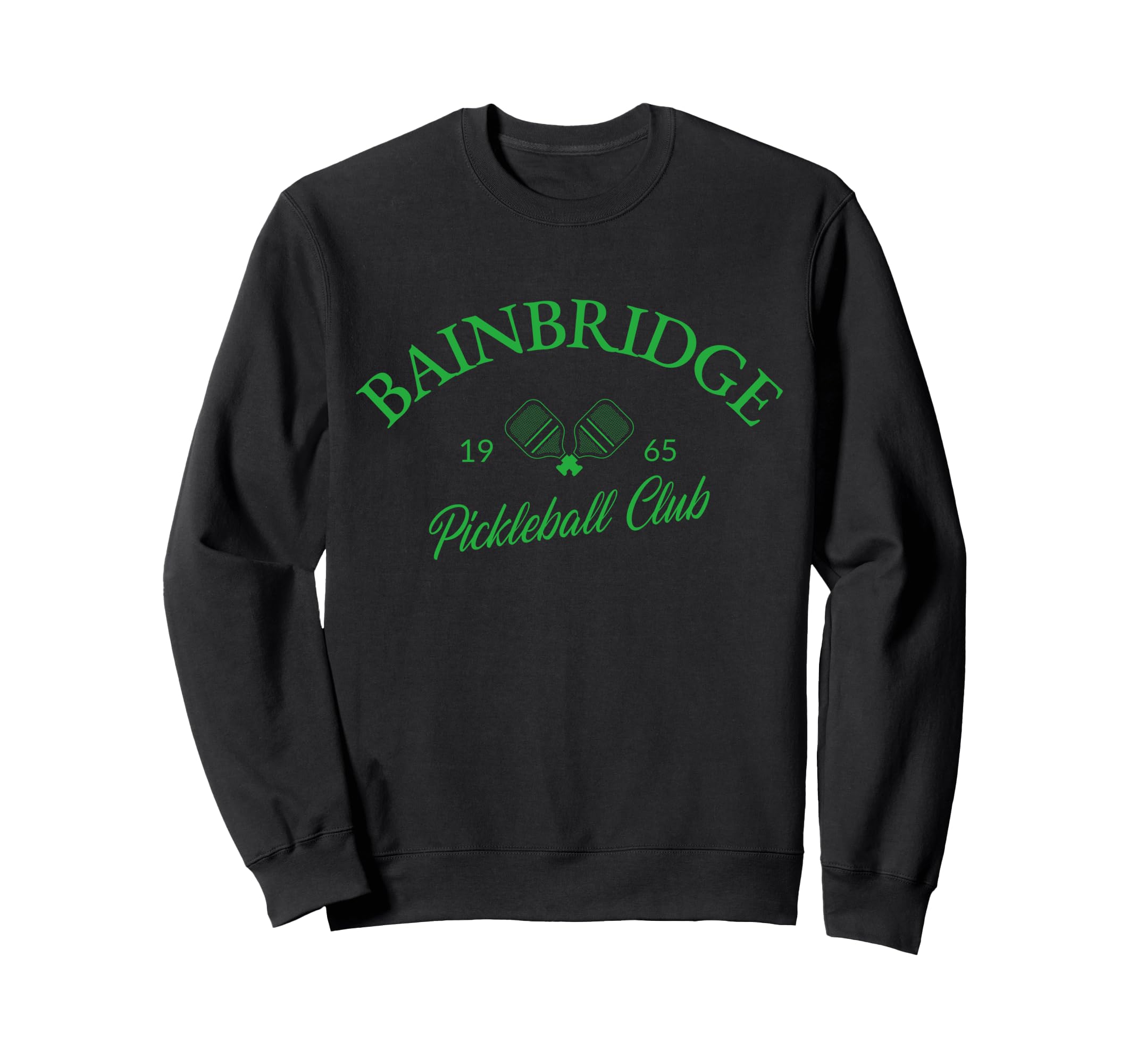 Pickleball Bainbridge Island Sweatshirt - Casual Everyday Wear Unisex - T-Shirt, Sweatshirt, Hoodie