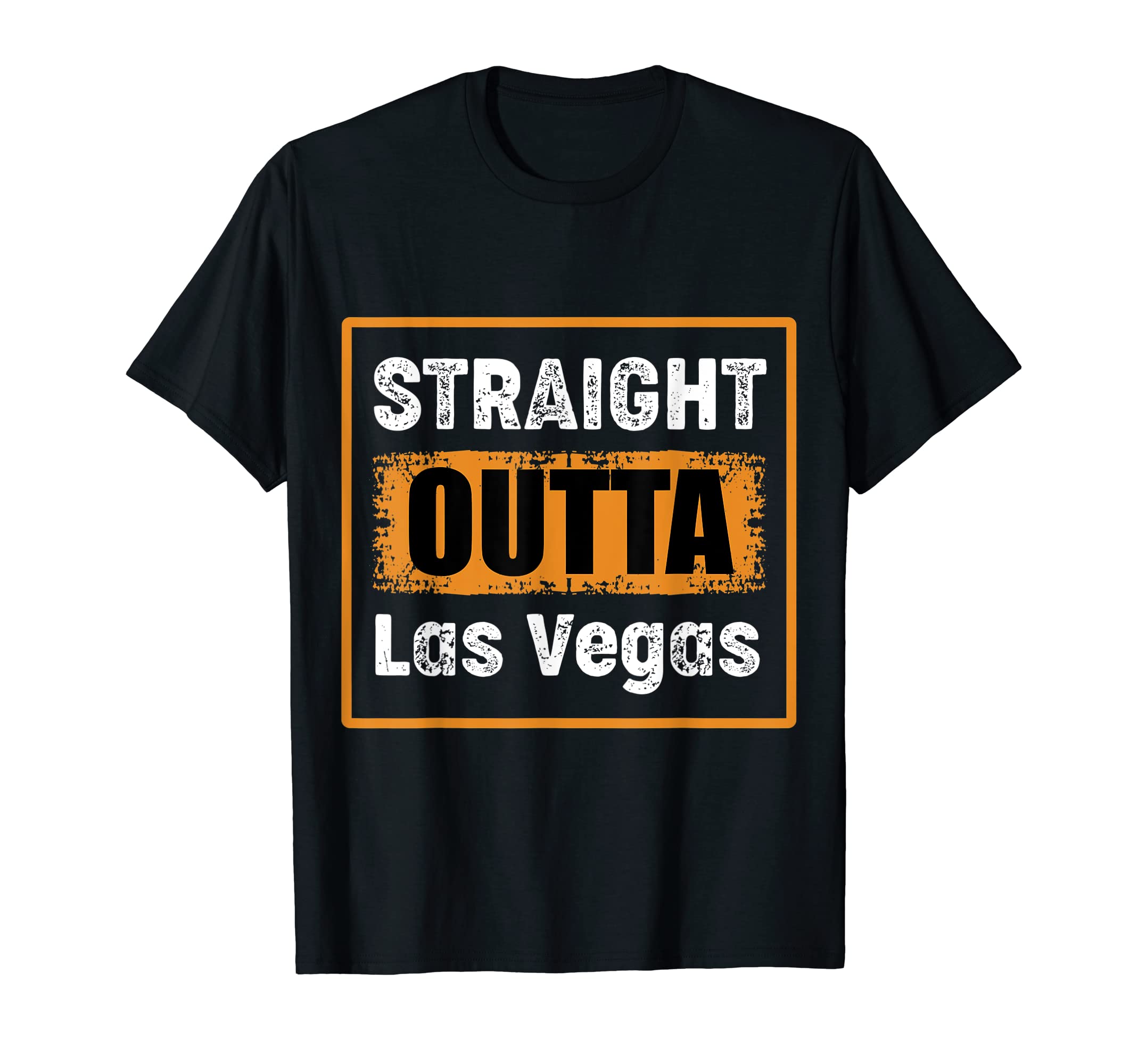 Straight Outta Las Vegas Nevada Usa T-Shirt - Streetwear Style for Adults - T-Shirt, Sweatshirt, Hoodie