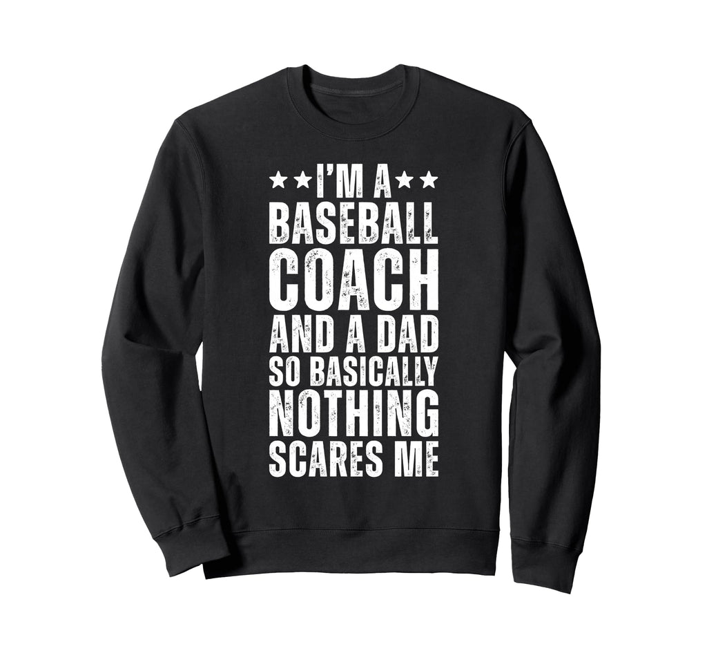 Baseball Coach And Dad Funny Sweatshirt - Minimalist Print Unisex - T-Shirt, Sweatshirt, Hoodie