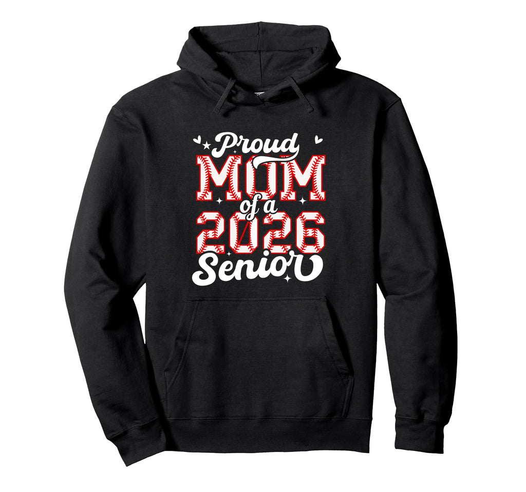 Senior Mom Class 2026 Baseball Player Hoodie - Streetwear Style Unisex - T-Shirt, Sweatshirt, Hoodie