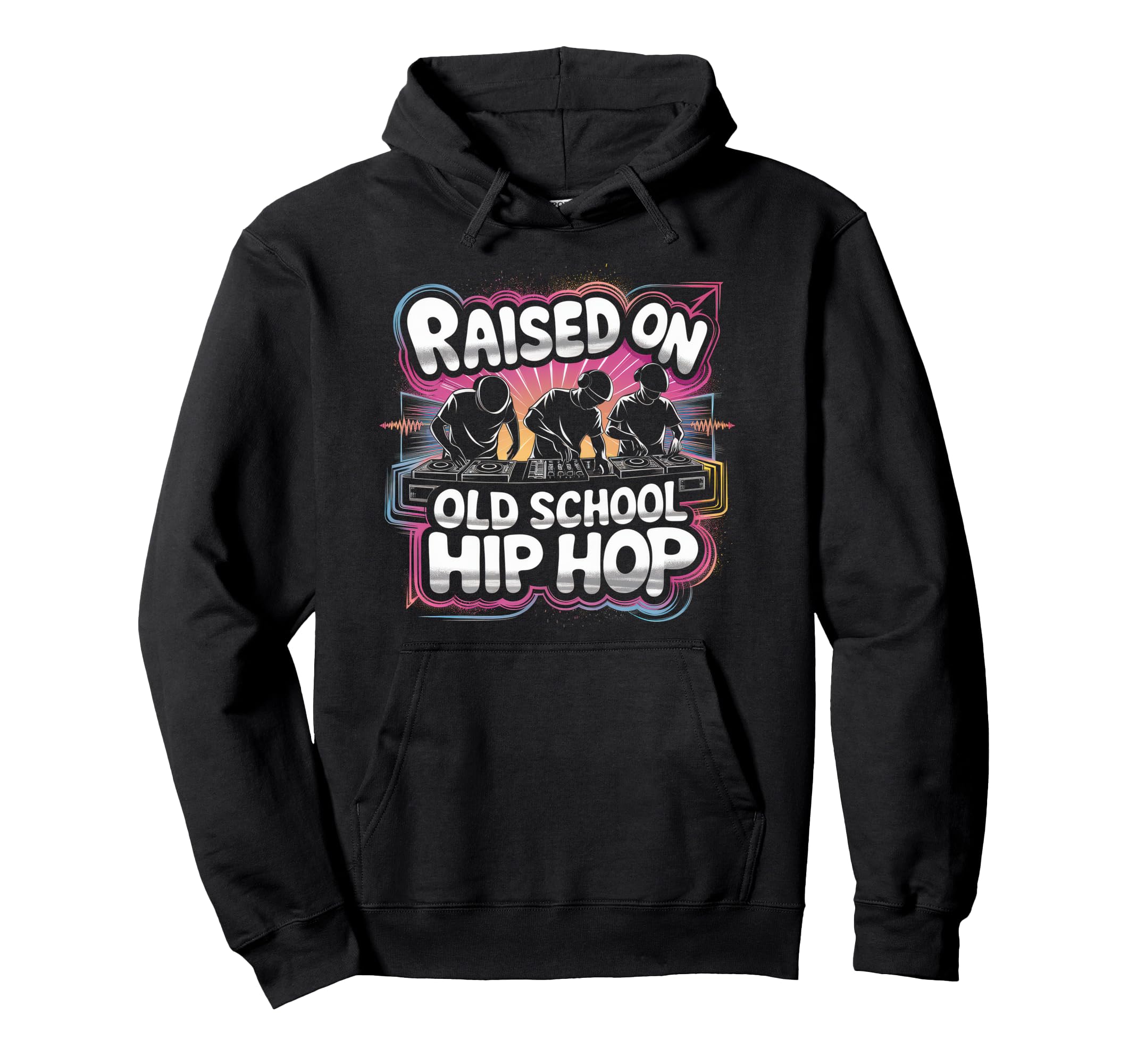Raised Old School Graffiti Rap Hip Hop Hoodie - Minimalist Print Men Women - T-Shirt, Sweatshirt, Hoodie