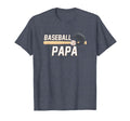 Baseball Papa Fathers Day T-Shirt - Casual Everyday Wear Men Women - T-Shirt, Sweatshirt, Hoodie