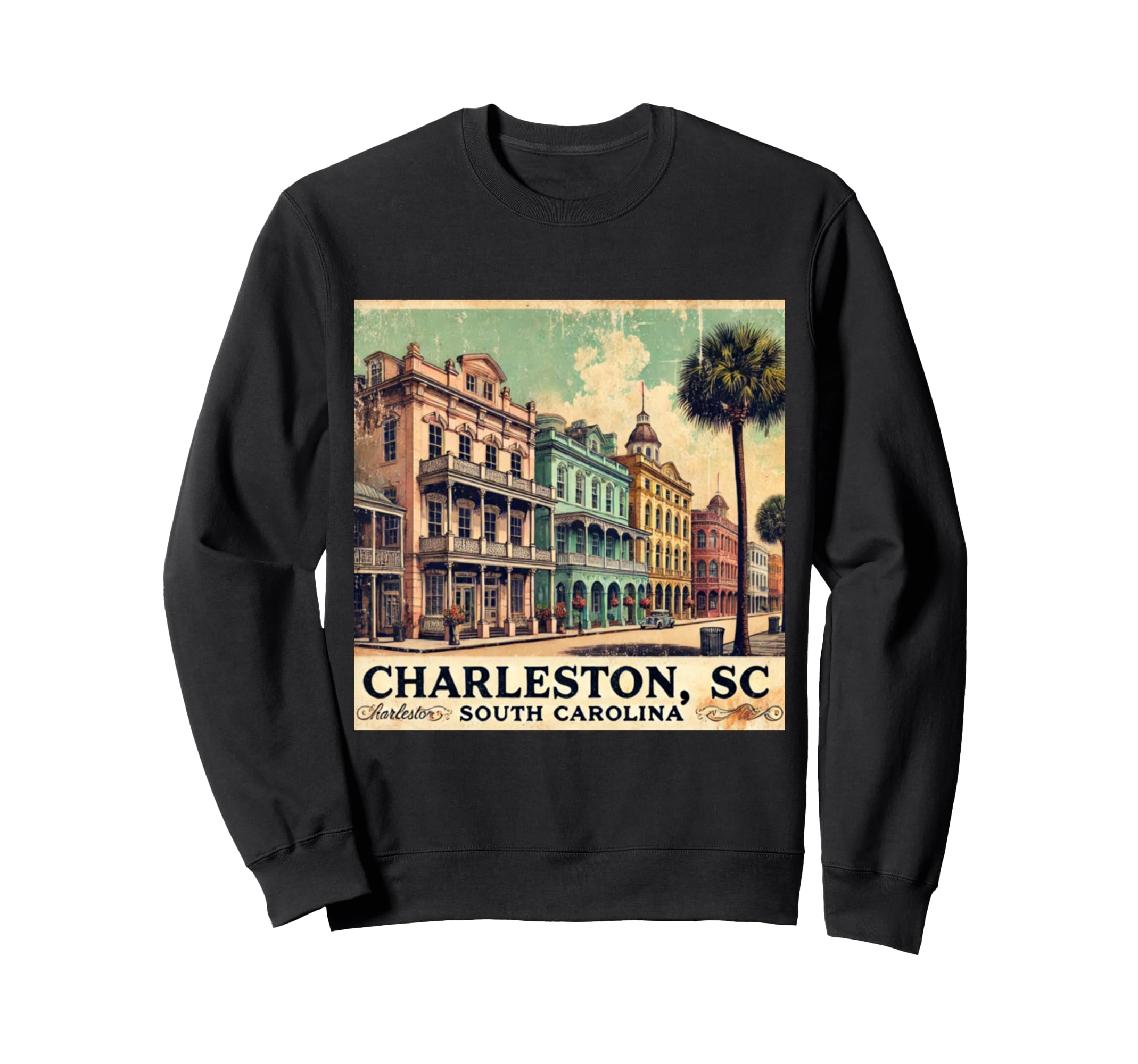 Charleston Sc Postcard Rainbow Row Sweatshirt - Trendy Graphic for Adults - T-Shirt, Sweatshirt, Hoodie