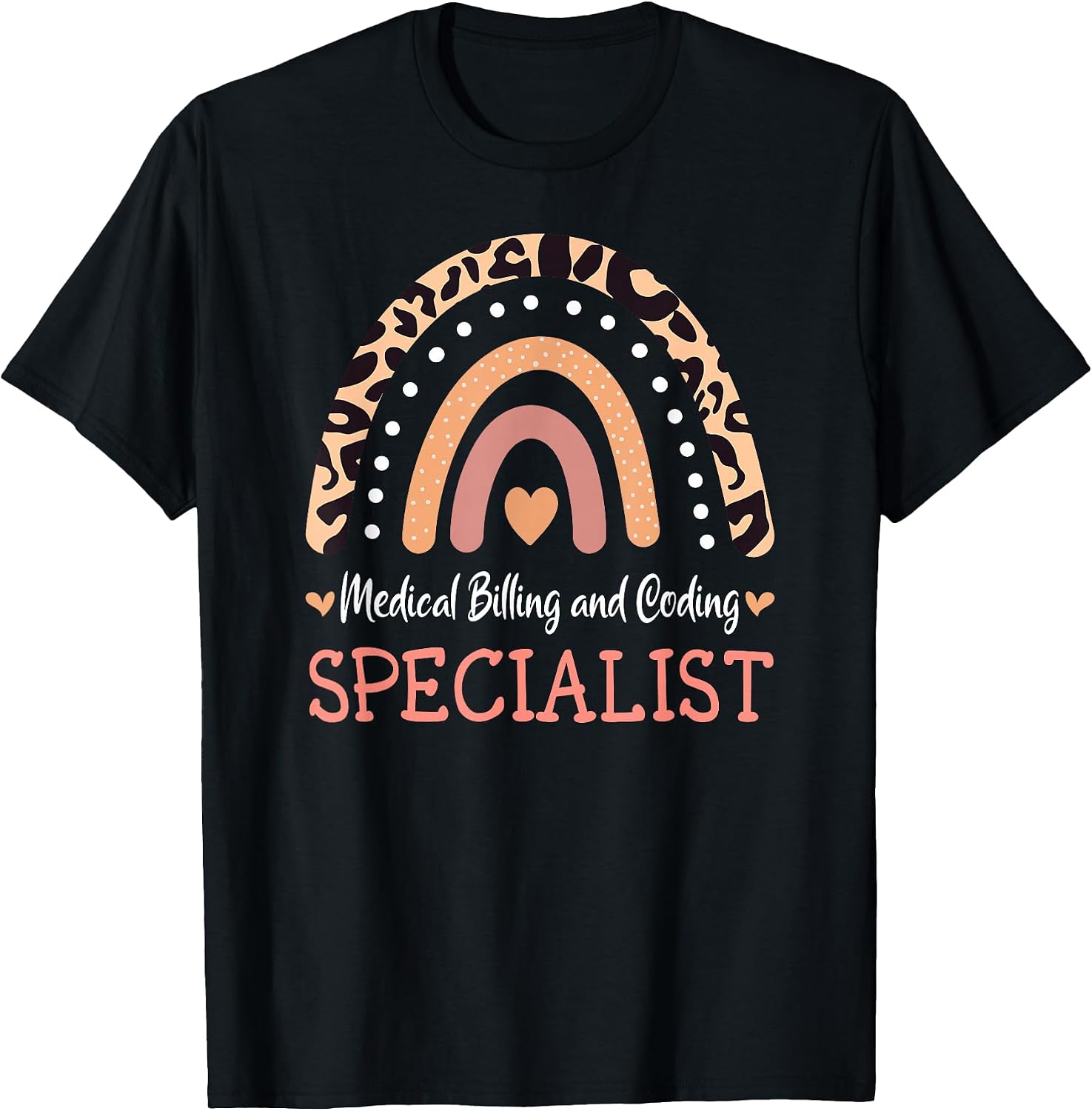 Medical Billing and Coding Specialist Rainbow - Adult & Kids T-Shirts, Sweatshirts & Hoodies apparel design preview 1