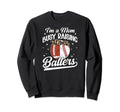 Im Mom Busy Raising Ballers Sweatshirt - Novelty Apparel for Adults - T-Shirt, Sweatshirt, Hoodie
