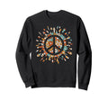 Peace Sign Hippie Flower Groovy 60S Sweatshirt - Novelty Apparel Men Women - T-Shirt, Sweatshirt, Hoodie