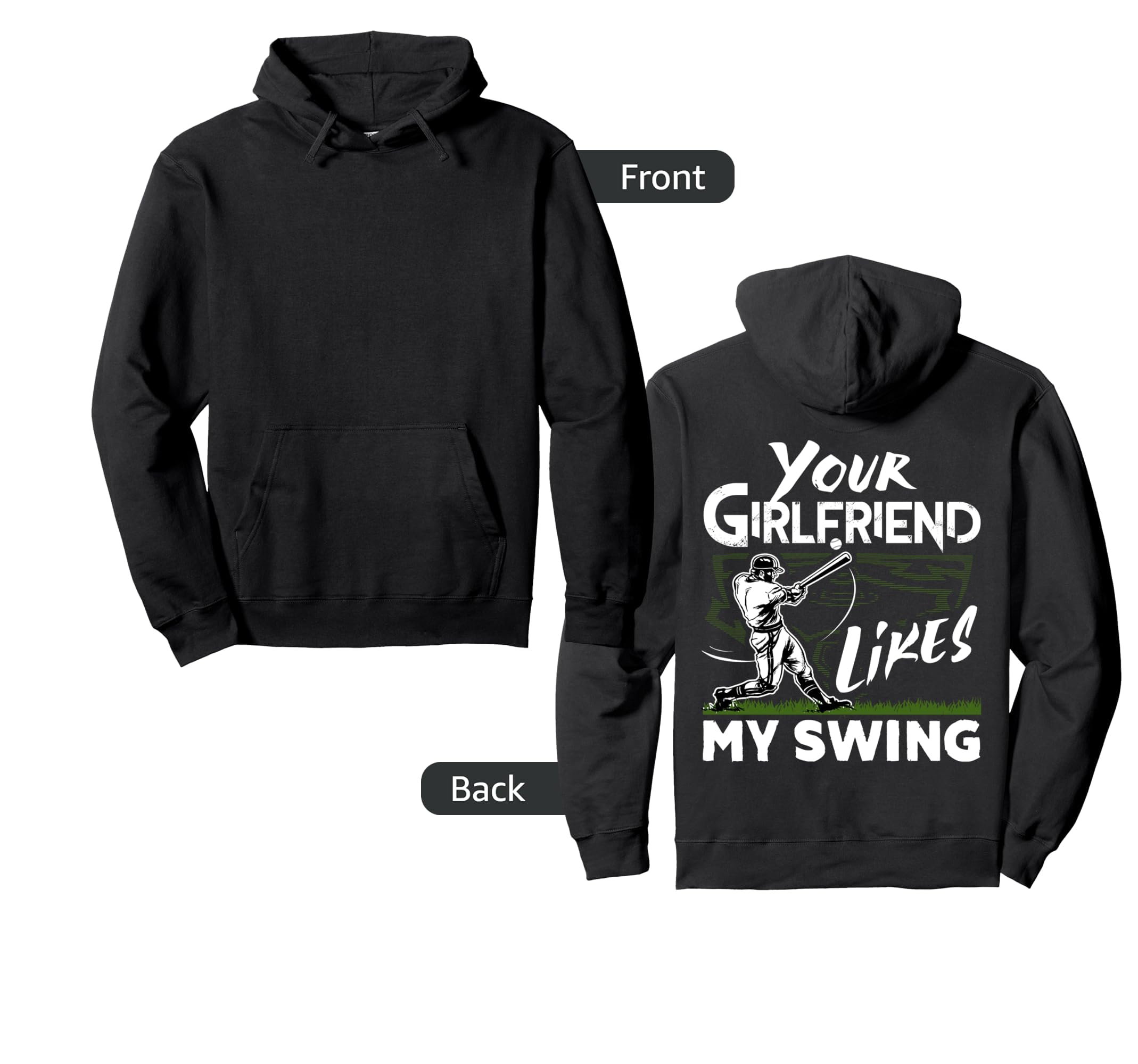 Your Girlfriend Likes My Swing Funny Hoodie - Streetwear Style for Adults - T-Shirt, Sweatshirt, Hoodie
