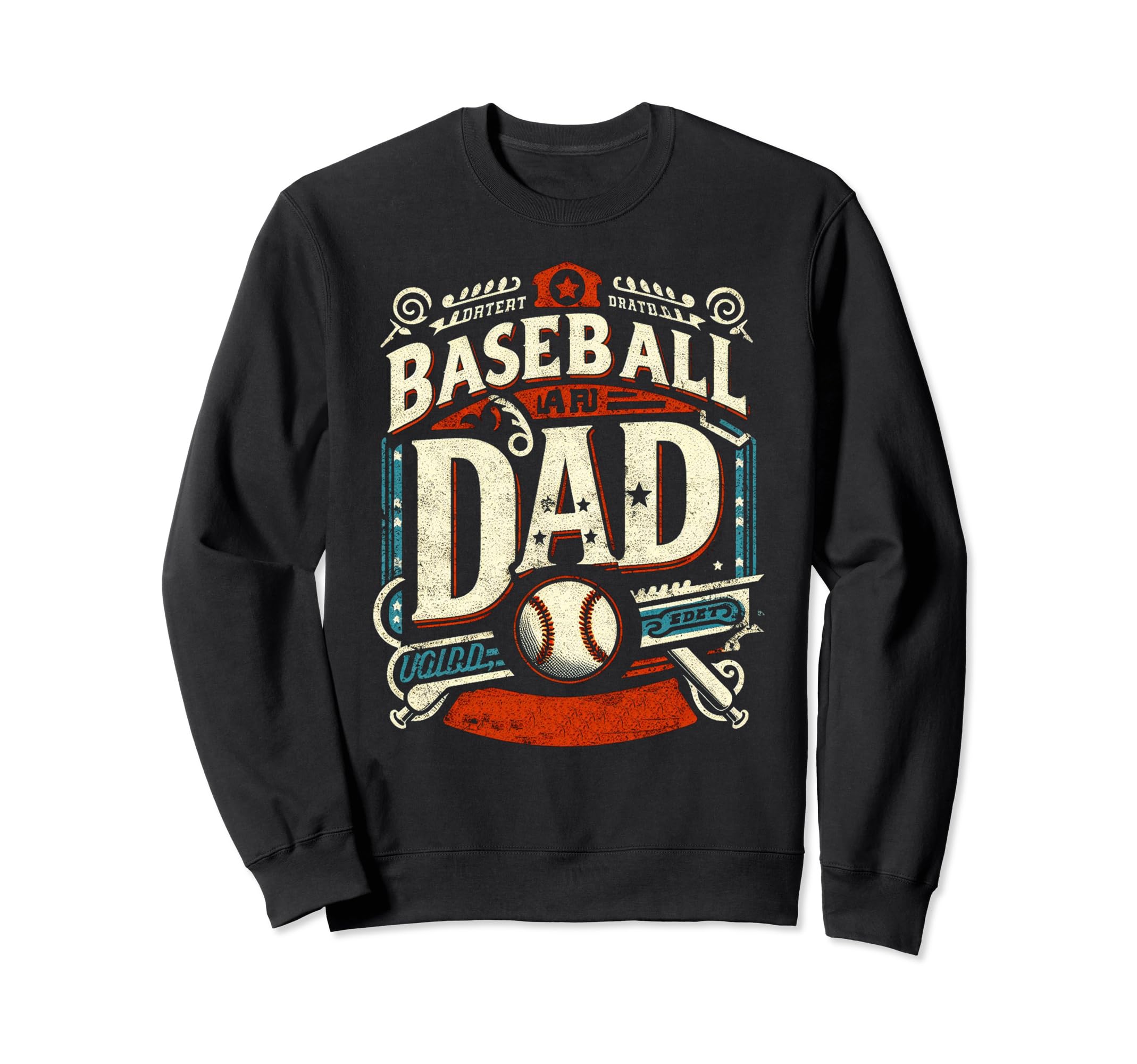 Baseball Dad Fathers Day Sweatshirt - Graphic Print Unisex - T-Shirt, Sweatshirt, Hoodie