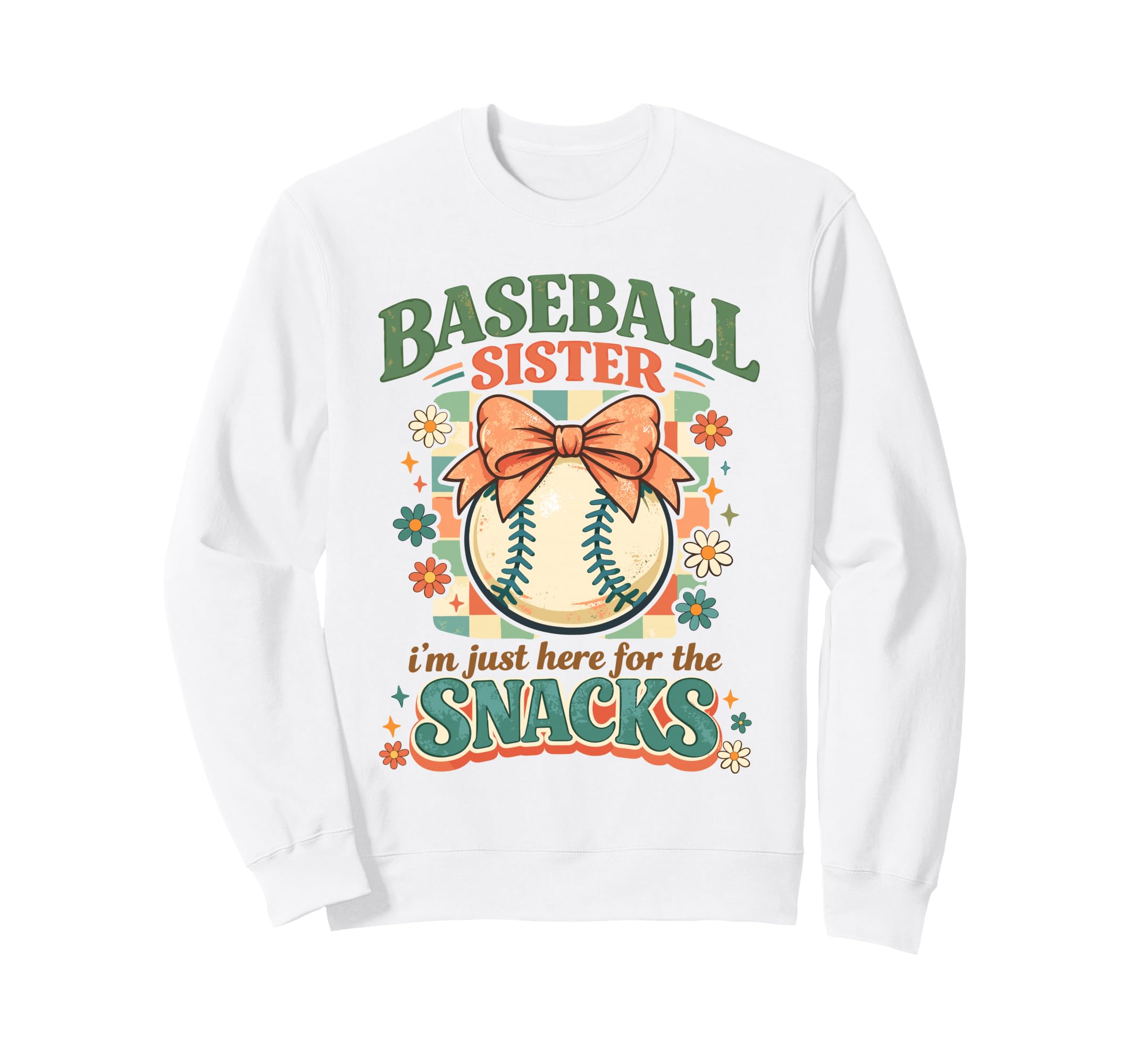 Baseball Sister Im Just Here Sweatshirt - Custom Art Print Men Women - T-Shirt, Sweatshirt, Hoodie