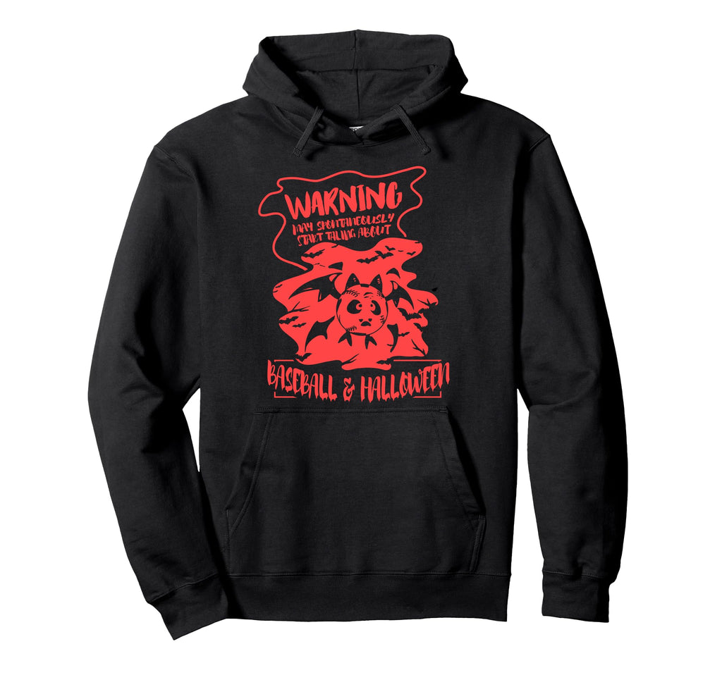 Start Talking Baseball And Halloween Hoodie - Unique Graphic Men Women - T-Shirt, Sweatshirt, Hoodie