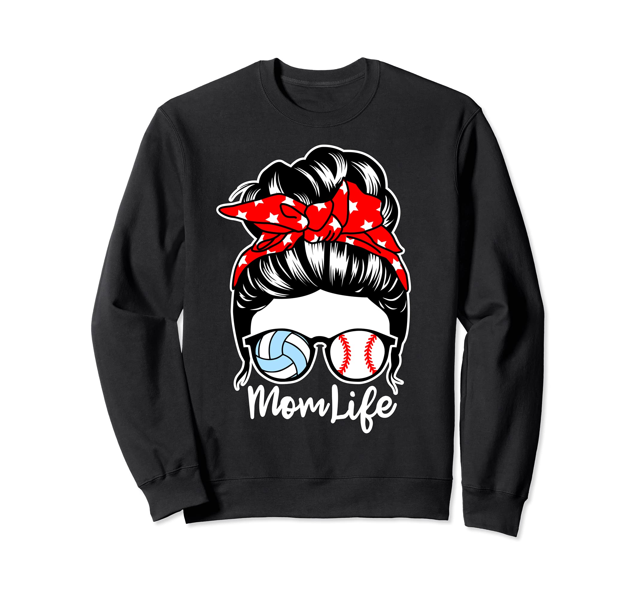 Mom Life Messy Bun Hair Sweatshirt - Casual Everyday Wear Men Women - T-Shirt, Sweatshirt, Hoodie