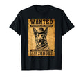 Funny German Shepherd Wanted Western T-Shirt - Streetwear Style Unisex - T-Shirt, Sweatshirt, Hoodie