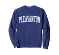 Pleasanton Ca Distressed White Varsity Sweatshirt - Graphic Print Men Women - T-Shirt, Sweatshirt, Hoodie
