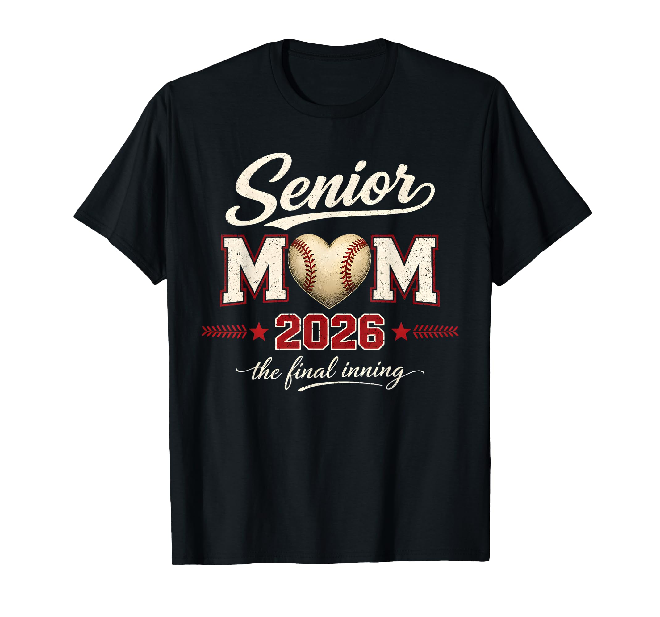 Senior Mom 2026 Final Inning Baseball T-Shirt - Unique Graphic Unisex - T-Shirt, Sweatshirt, Hoodie