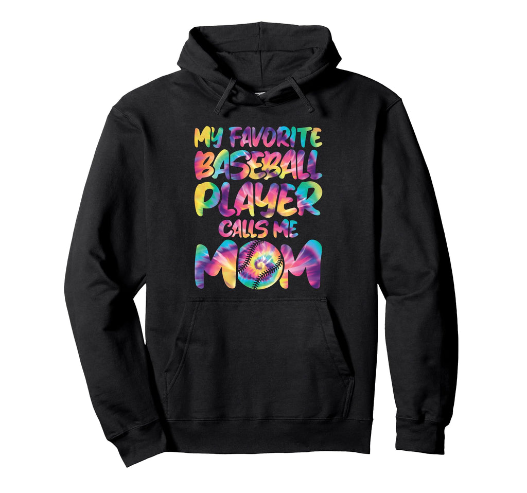 My Favorite Baseball Player Calls Hoodie - Fun Novelty Design for Adults - T-Shirt, Sweatshirt, Hoodie