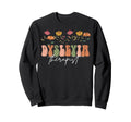 Boho Floral Dysleyia Therapist Sweatshirt - Custom Art Print for Adults - T-Shirt, Sweatshirt, Hoodie