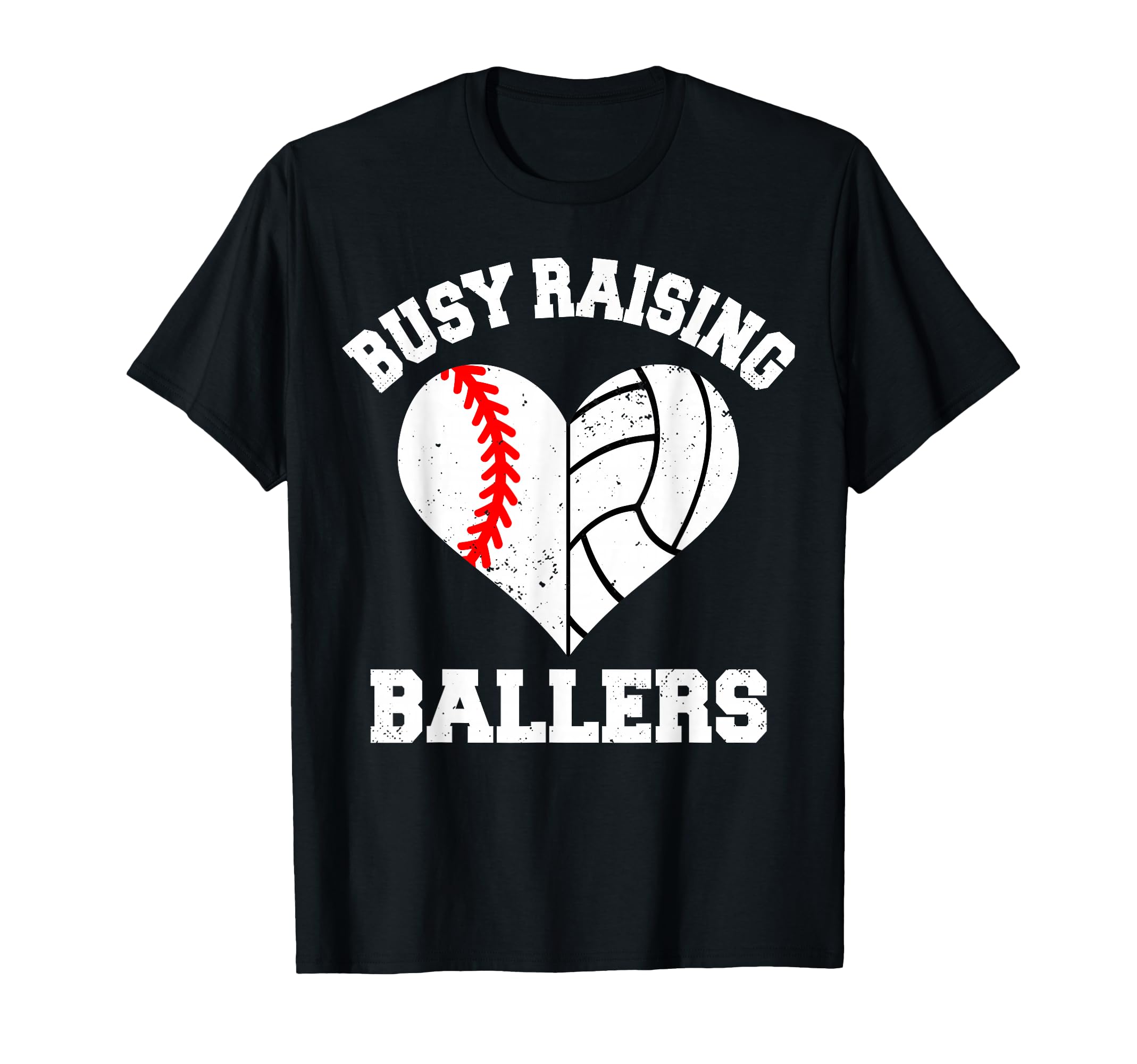 Busy Raising Ballers Baseball Volleyball T-Shirt - Trendy Graphic Unisex - T-Shirt, Sweatshirt, Hoodie