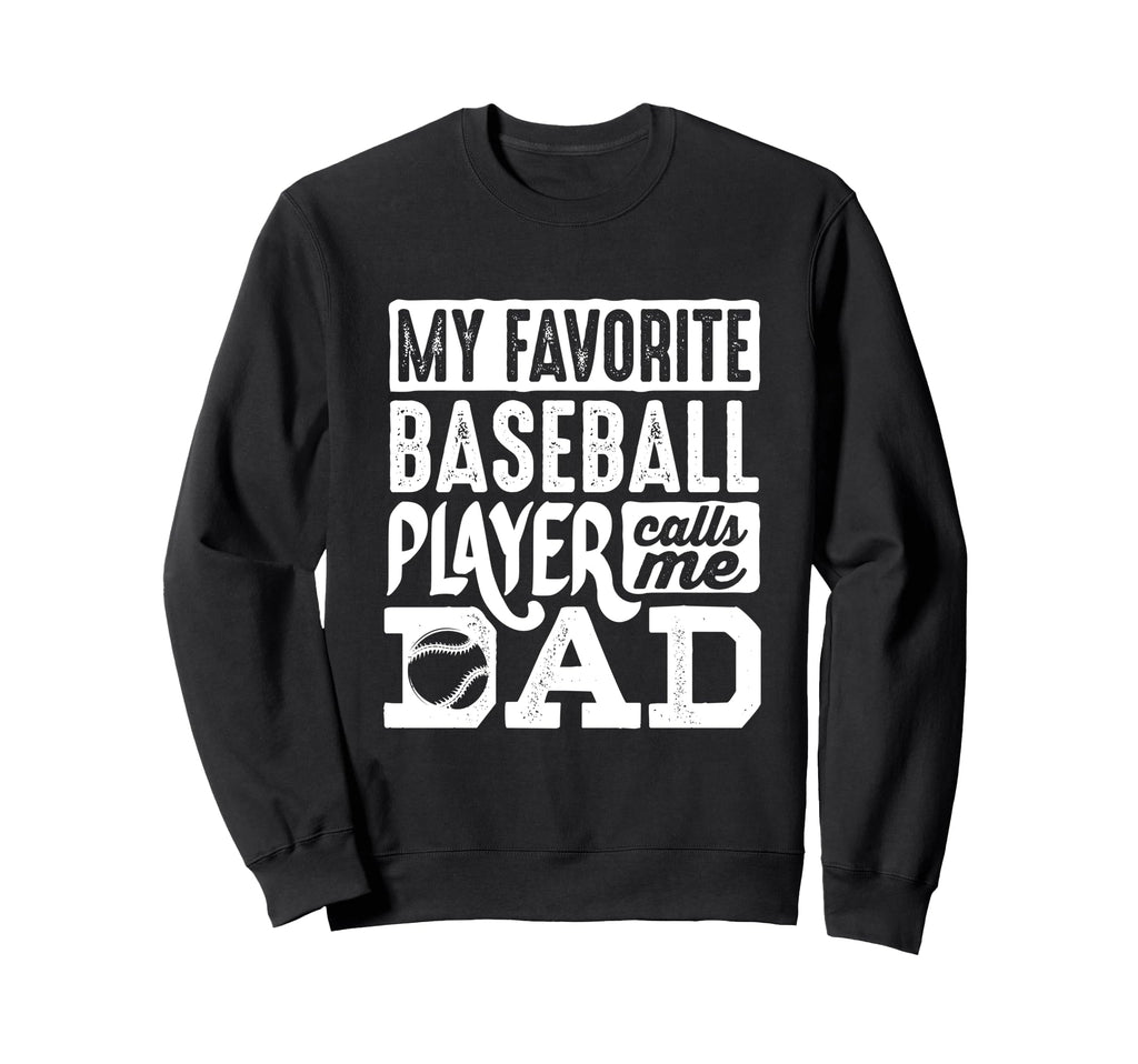 Baseball Dad Baseball Lover Sweatshirt - Graphic Print for Adults - T-Shirt, Sweatshirt, Hoodie