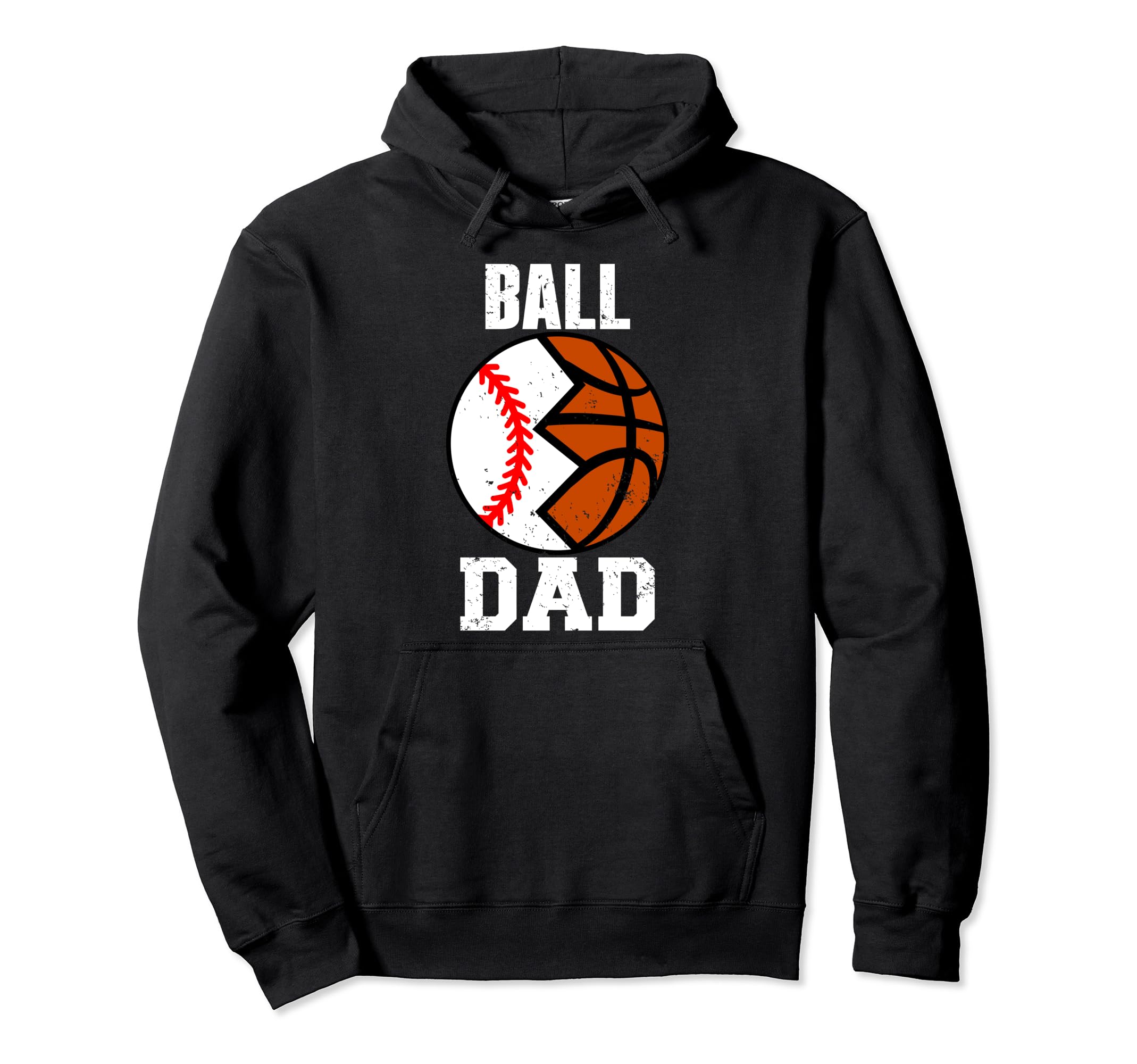 Ball Dad Funny Baseball Basketball Dad Hoodie - Trendy Graphic for Adults - T-Shirt, Sweatshirt, Hoodie