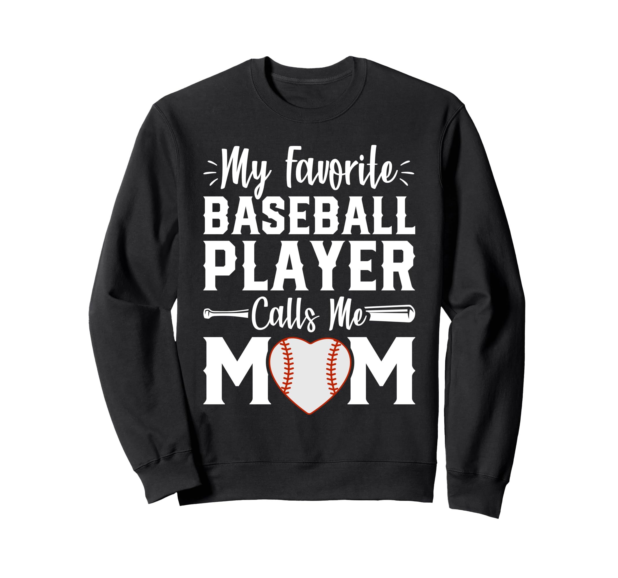 Baseball Player Mom Pride Funny Sweatshirt - Fun Novelty Design Men Women - T-Shirt, Sweatshirt, Hoodie