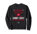 My House Sonny Gray Fans Sweatshirt - Aesthetic Graphic for Adults - T-Shirt, Sweatshirt, Hoodie