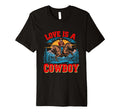 Love Is Cowboy Cowboy T-Shirt - Novelty Apparel for Adults - T-Shirt, Sweatshirt, Hoodie
