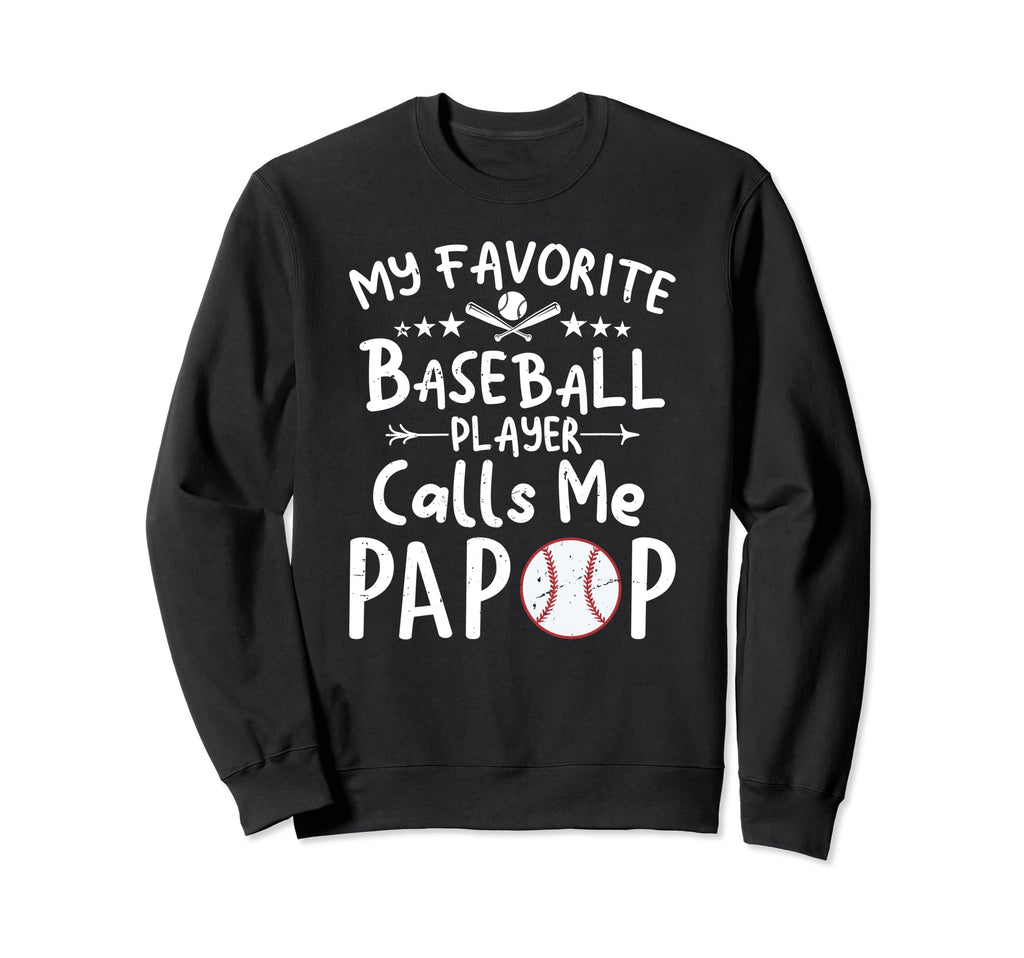 My Favorite Baseball Player Calls Sweatshirt - Aesthetic Graphic Men Women - T-Shirt, Sweatshirt, Hoodie