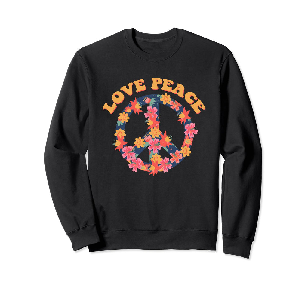 Love Peace Sign Hippie 60S 70S Sweatshirt - Fun Novelty Design Men Women - T-Shirt, Sweatshirt, Hoodie