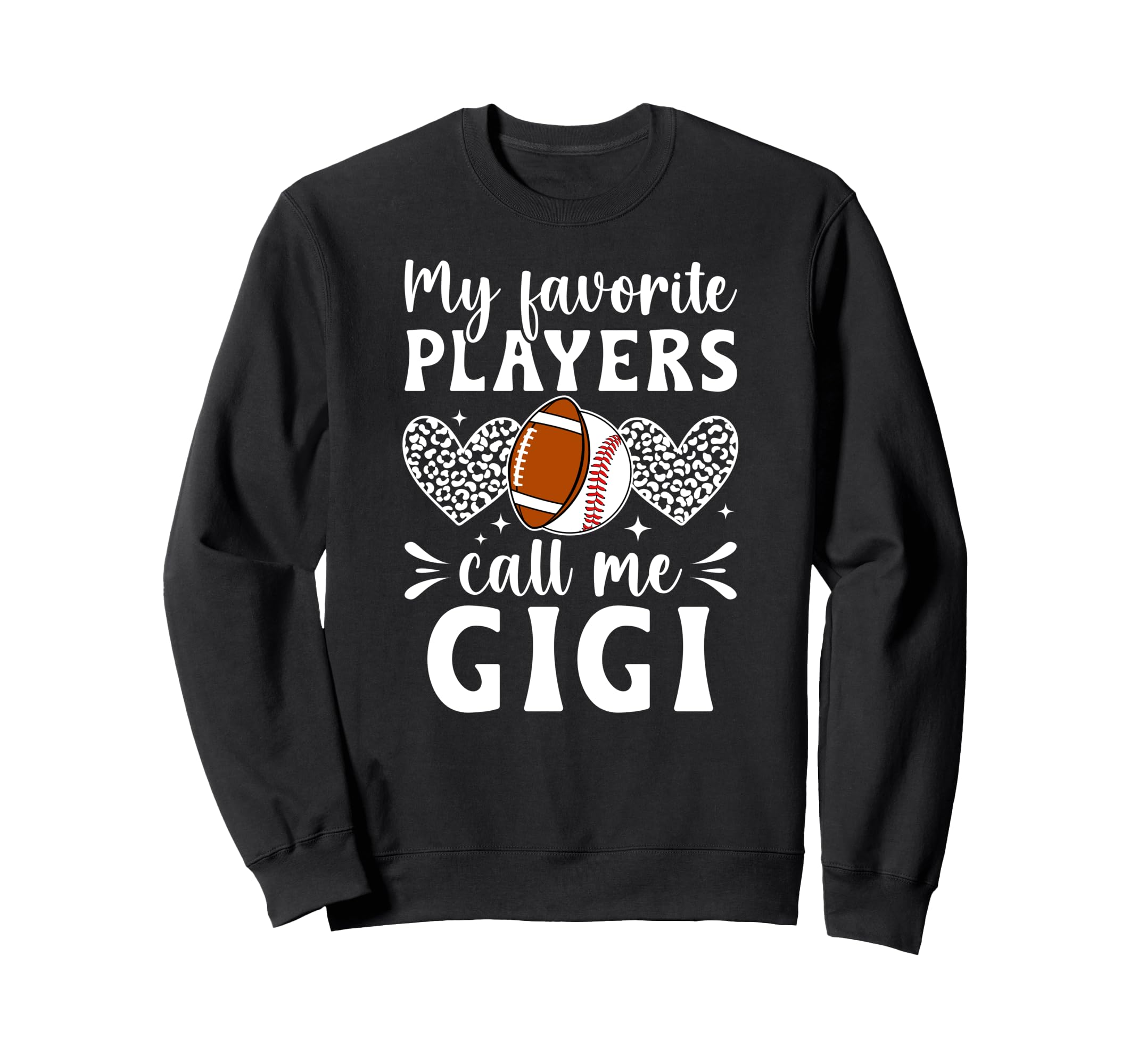 My Favorite Players Call Me Gigi Sweatshirt - Streetwear Style Men Women - T-Shirt, Sweatshirt, Hoodie