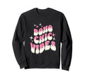 Its Boho Bohemian Chic Vibes Wavy Sweatshirt - Minimalist Print Men Women - T-Shirt, Sweatshirt, Hoodie