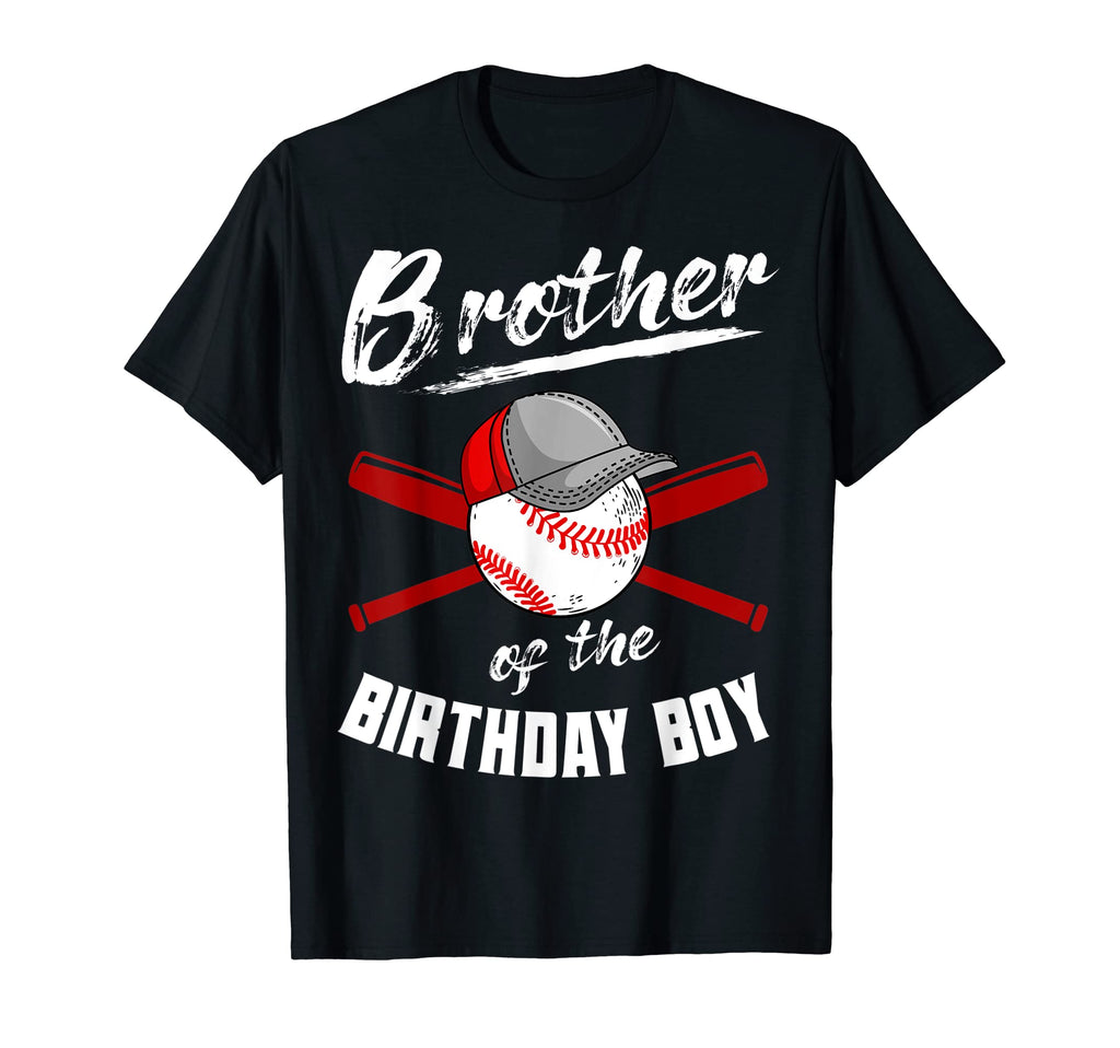 Brother Birthday Baseball Bday T-Shirt - Fun Novelty Design for Adults - T-Shirt, Sweatshirt, Hoodie