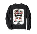 Loud Proud Baseball Mom Life Messy Sweatshirt - Fun Novelty Design Unisex - T-Shirt, Sweatshirt, Hoodie