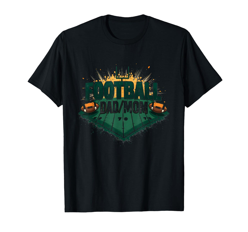 Football Dad Mom Proud Parent Game T-Shirt - Custom Art Print for Adults - T-Shirt, Sweatshirt, Hoodie