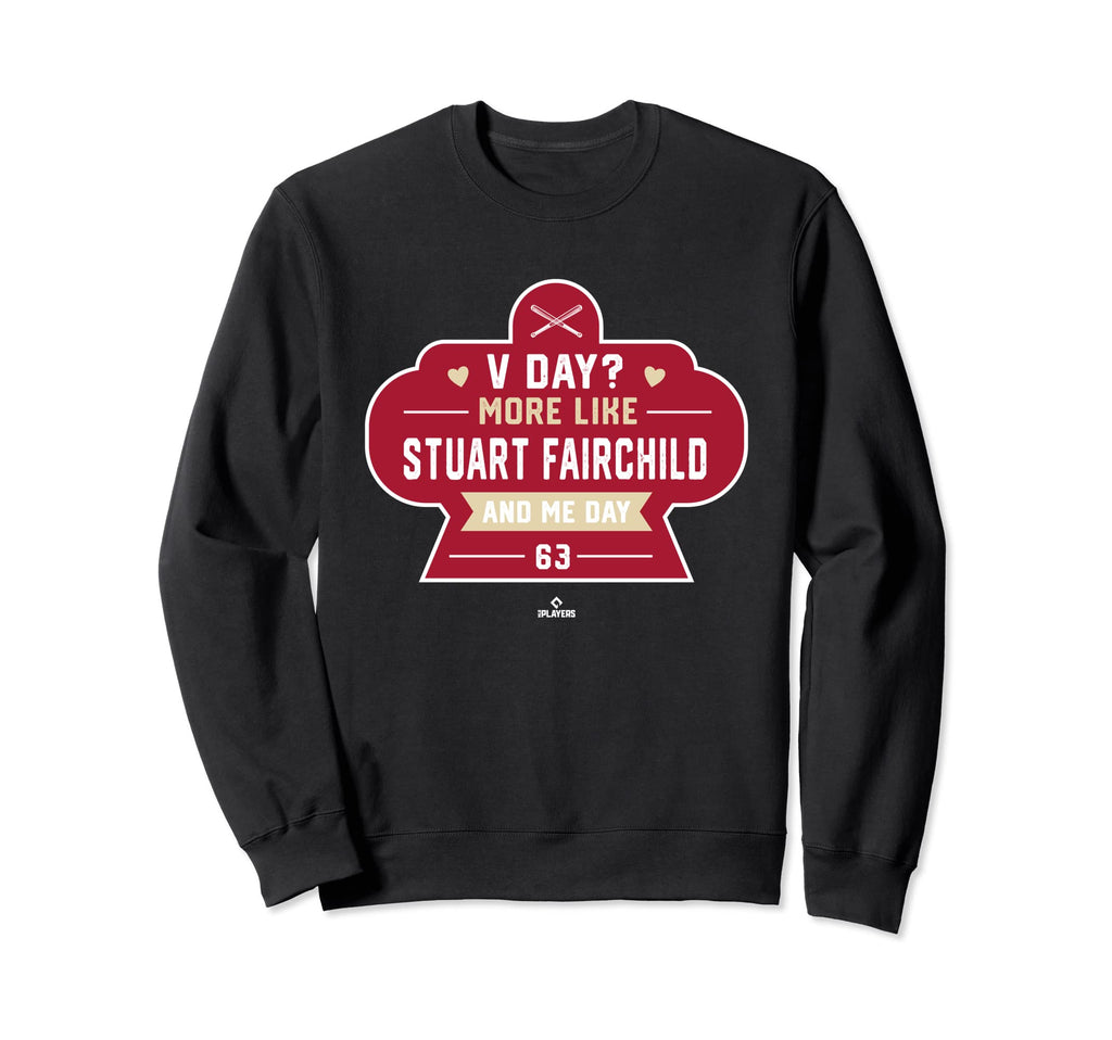 More Like Stuart Fairchild And Me Sweatshirt - Unique Graphic for Adults - T-Shirt, Sweatshirt, Hoodie