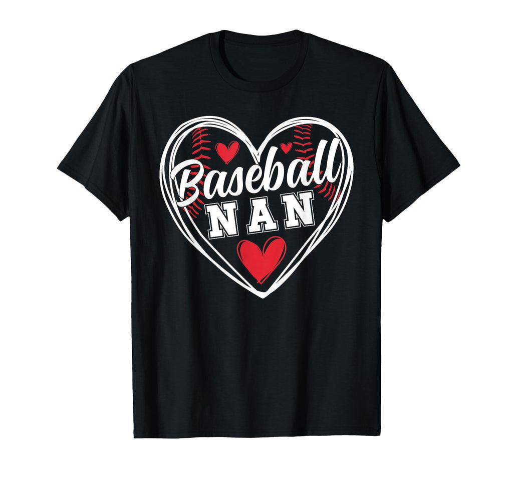 Baseball Nan Heart Nan Baseball Player T-Shirt - Trendy Graphic Men Women - T-Shirt, Sweatshirt, Hoodie