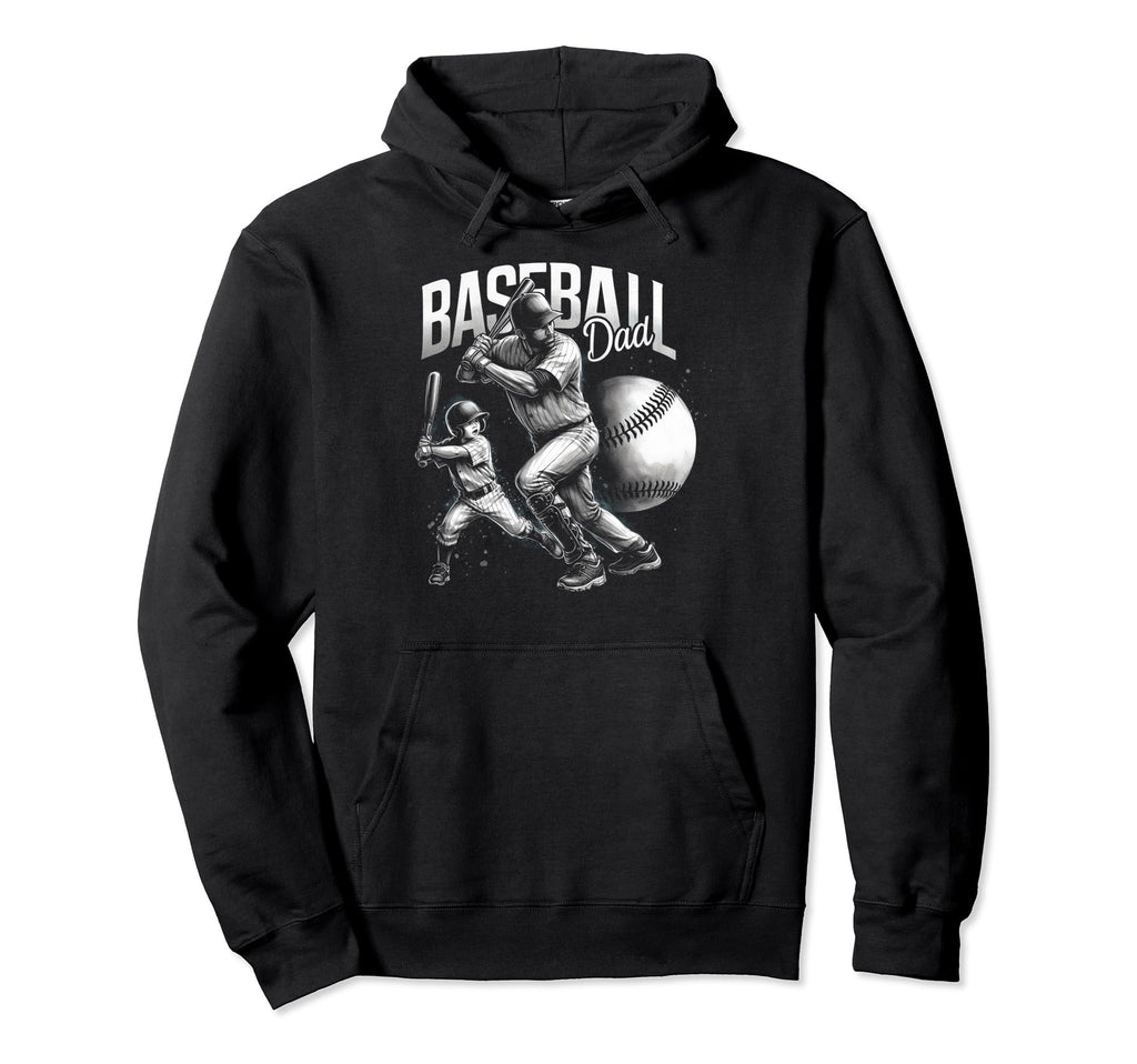 Baseball Dad Fathers Day Hoodie - Fun Novelty Design Men Women - T-Shirt, Sweatshirt, Hoodie