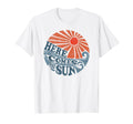 Here Comes Sun 70S Beach Vacation T-Shirt - Novelty Apparel Men Women - T-Shirt, Sweatshirt, Hoodie