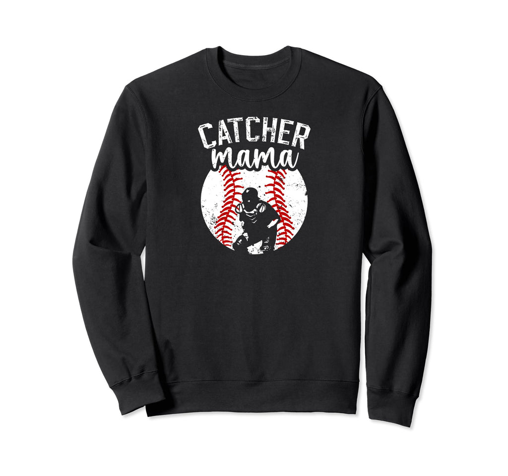 Catcher Mama Baseball Catcher Mom Sweatshirt - Trendy Graphic Unisex - T-Shirt, Sweatshirt, Hoodie
