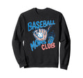Baseball Moms Club Sweatshirt - Aesthetic Graphic Men Women - T-Shirt, Sweatshirt, Hoodie