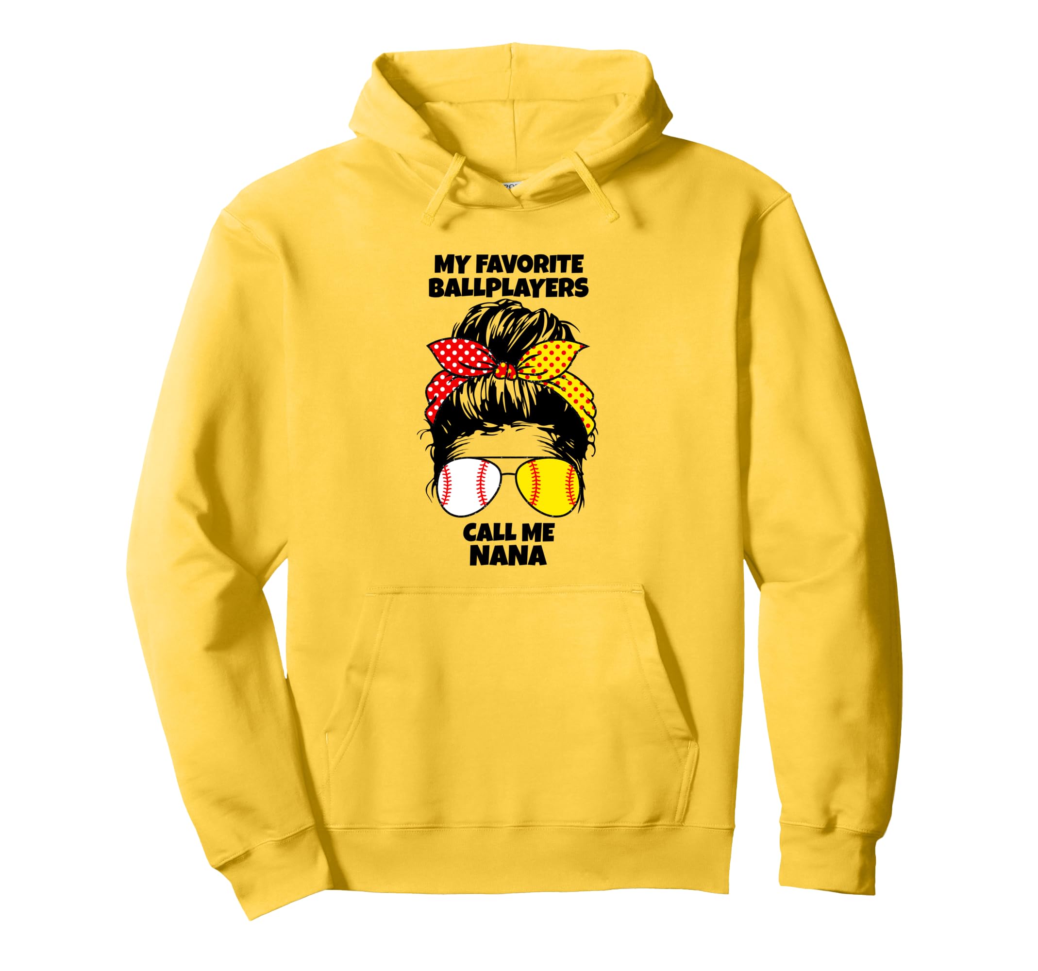 My Favorite Ballplayers Calls Me Nana Hoodie - Unique Graphic Unisex - T-Shirt, Sweatshirt, Hoodie