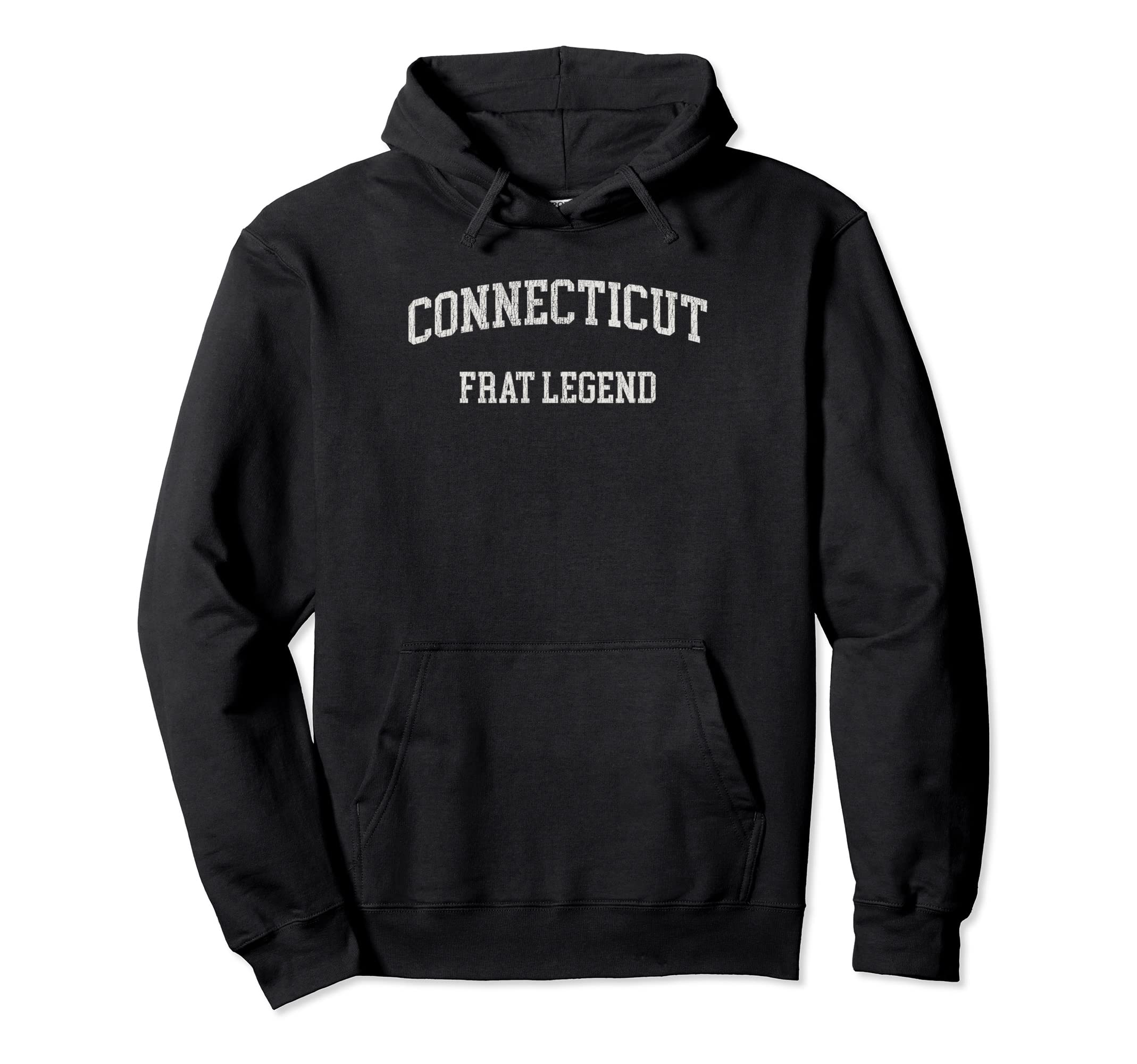 Connecticut Frat Legend Funny Distressed Hoodie - Custom Art Print Unisex - T-Shirt, Sweatshirt, Hoodie