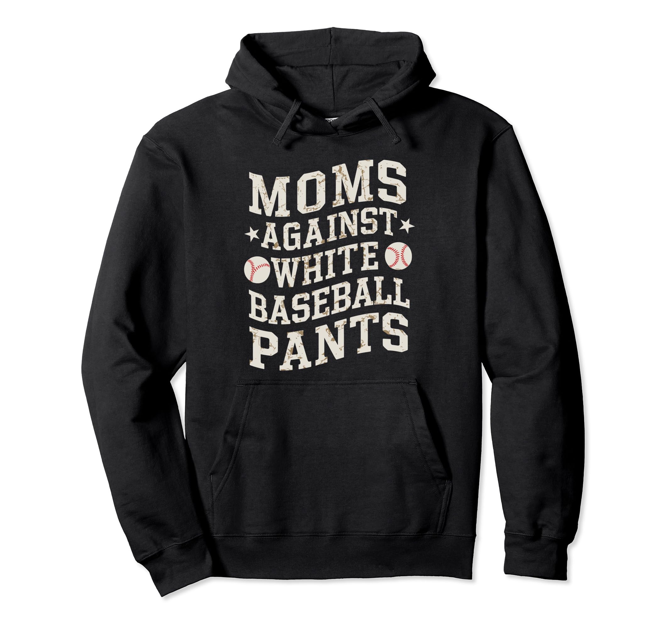 Moms Against White Baseball Pants Hoodie - Minimalist Print Men Women - T-Shirt, Sweatshirt, Hoodie