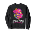Flower Power Womens Day Floral Sweatshirt - Graphic Print Men Women - T-Shirt, Sweatshirt, Hoodie