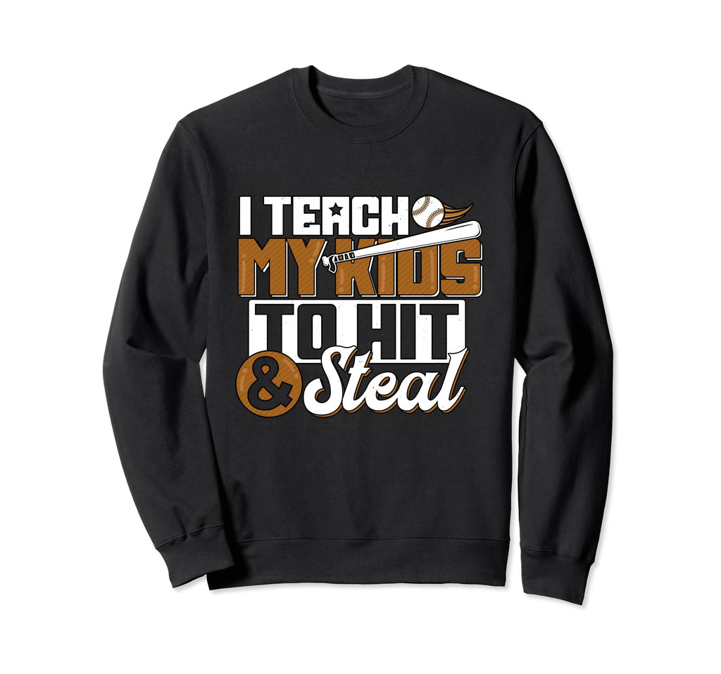 Baseball Mom And Dad Hit And Steal Sweatshirt - Novelty Apparel Unisex - T-Shirt, Sweatshirt, Hoodie