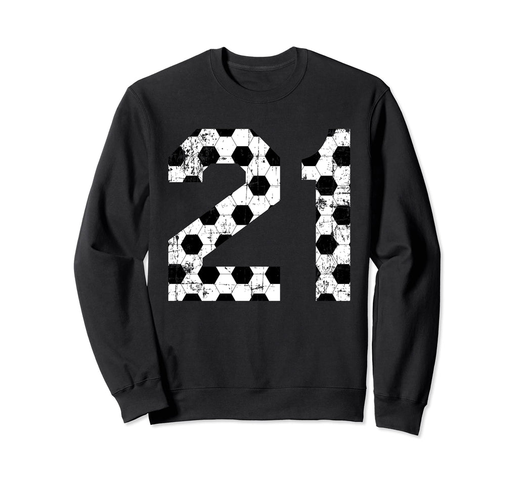Soccer 21 Jersey Number Sweatshirt - Novelty Apparel Unisex - T-Shirt, Sweatshirt, Hoodie