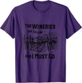 The Wineries Are Calling And I Must Go Wine Lover - Adult & Kids T-Shirts, Sweatshirts & Hoodies apparel design preview 1