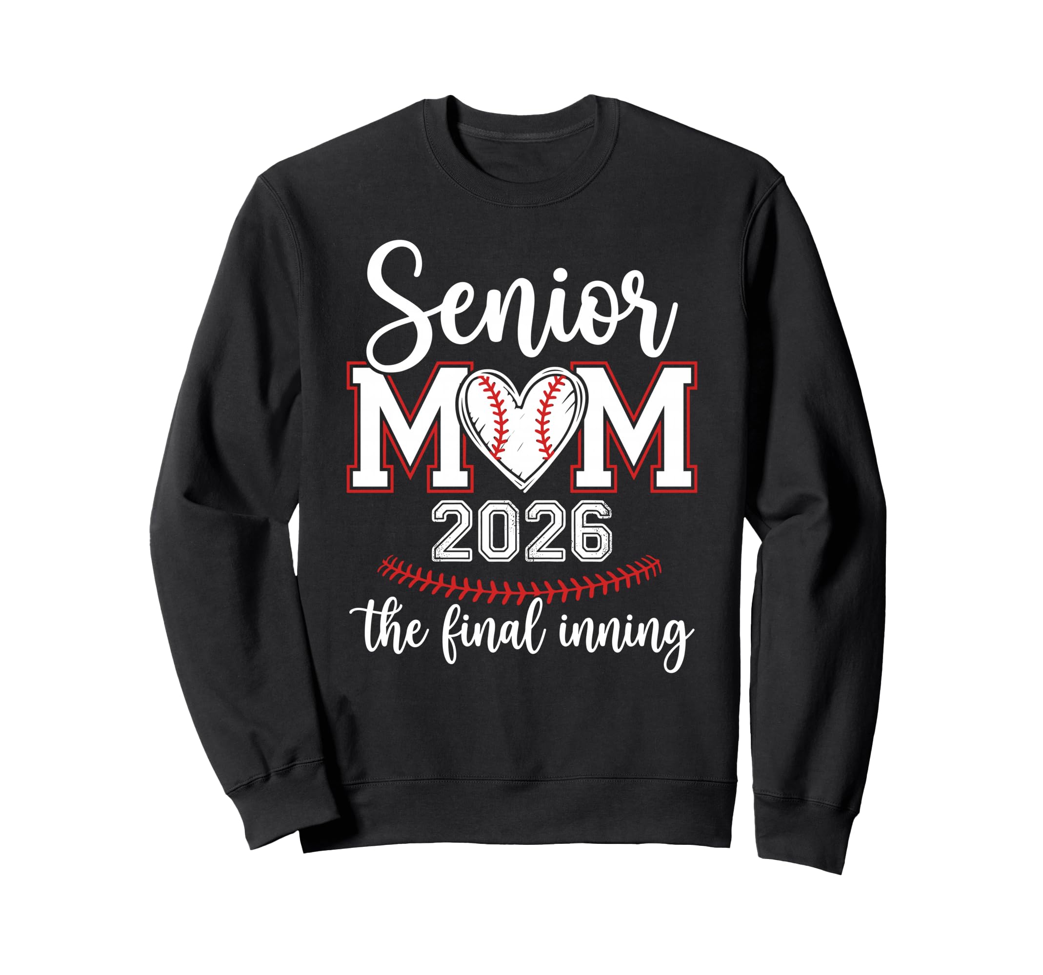 Senior Mom 2026 Final Inning Baseball Sweatshirt - Custom Art Print Unisex - T-Shirt, Sweatshirt, Hoodie